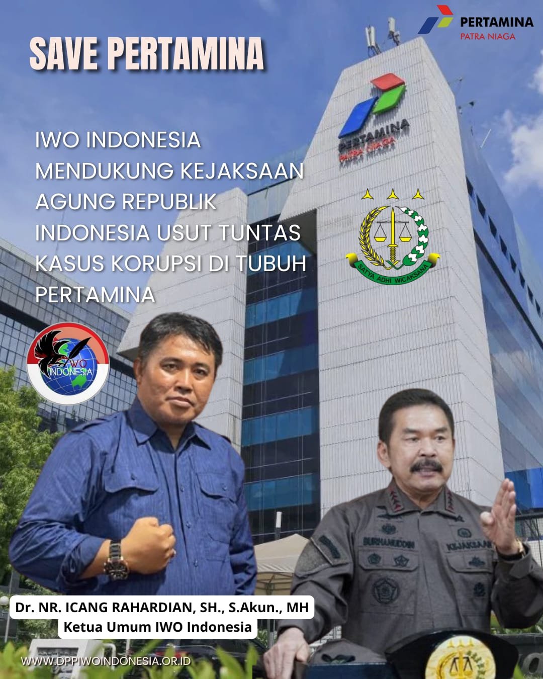 Kejagung Usut Tuntas Korupsi Pertamina,Ketum IWOI Indonesia Beri Dukungan Penuh